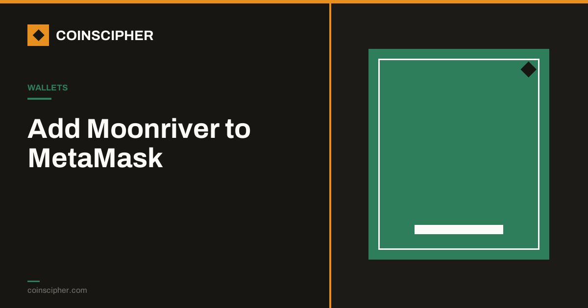 Add Moonriver to MetaMask