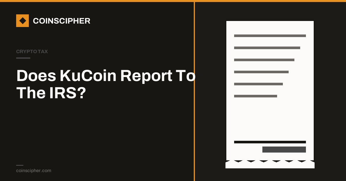 Does KuCoin Report To The IRS?