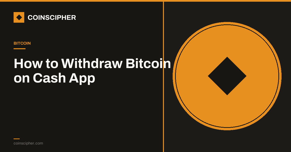 How to Withdraw Bitcoin on Cash App