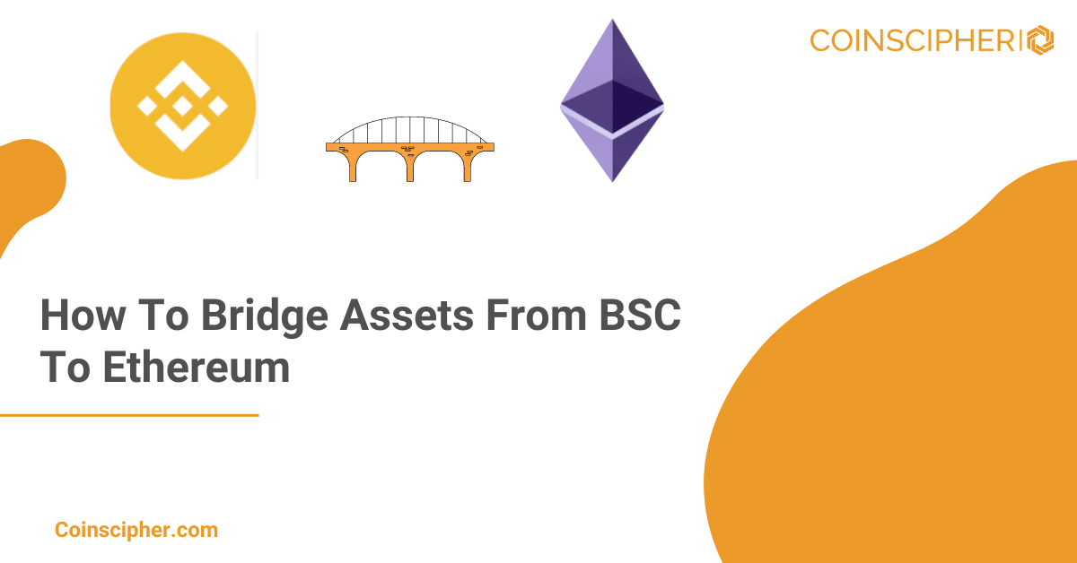 Bridge BSC To Ethereum