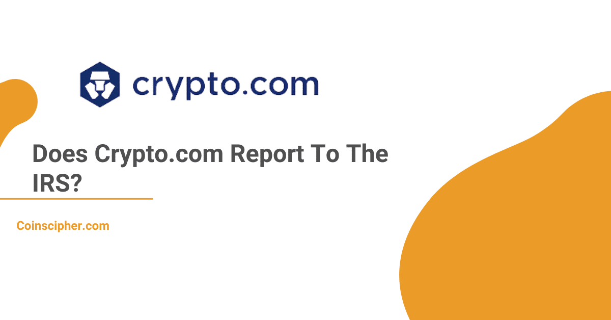 Does Crypto.com Report To The IRS