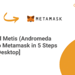 How to Add Metis to Metamask 