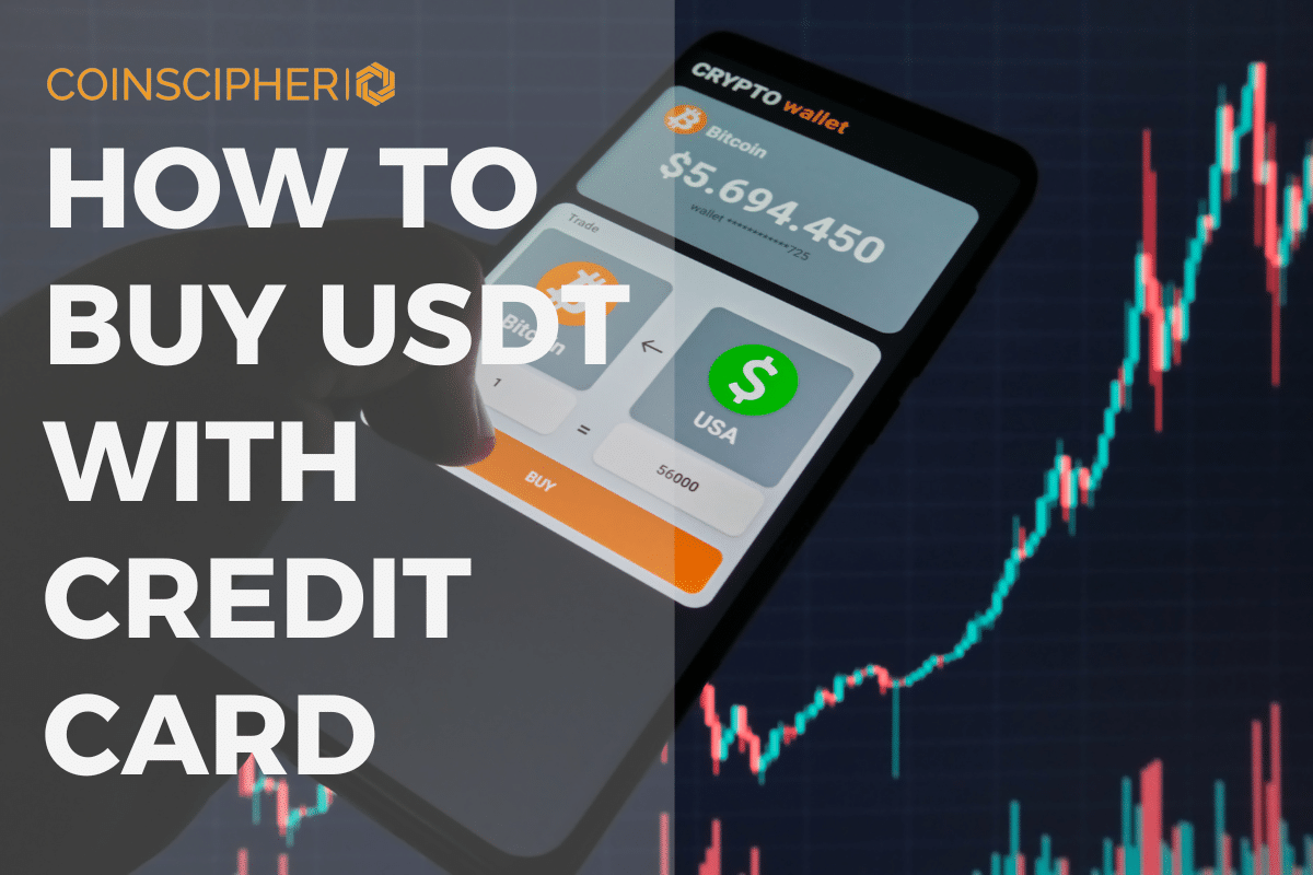 how-to-buy-usdt-with-credit-card-coinscipher