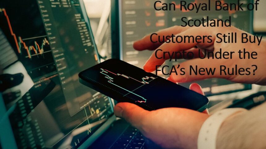 How Do You Buy Crypto With Royal Bank of Scotland?