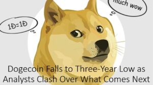 Dogecoin Drops to Lowest Price in Three Years as Bulls and Bears Split 